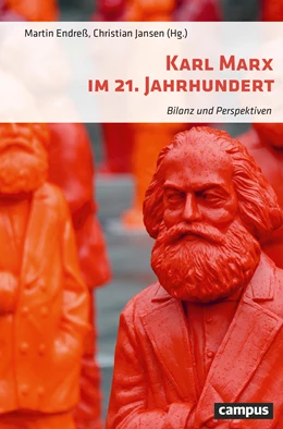 Abbildung von Endreß / Jansen | Karl Marx im 21. Jahrhundert | 1. Auflage | 2020 | beck-shop.de