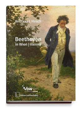 Abbildung von Hirsch | BEETHOVEN IN WIEN I VIENNA | 1. Auflage | 2019 | beck-shop.de