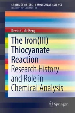Abbildung von de Berg | The Iron(III) Thiocyanate Reaction | 1. Auflage | 2019 | beck-shop.de