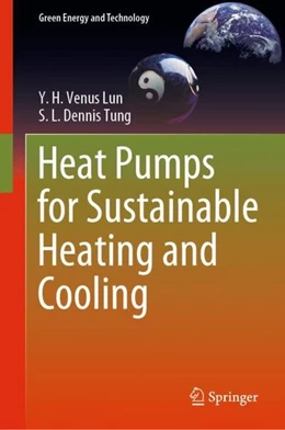 Abbildung von Lun / Tung | Heat Pumps for Sustainable Heating and Cooling | 1. Auflage | 2019 | beck-shop.de