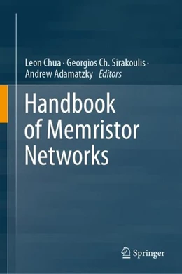 Abbildung von Chua / Sirakoulis | Handbook of Memristor Networks | 1. Auflage | 2019 | beck-shop.de