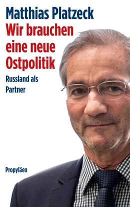 Abbildung von Platzeck | Wir brauchen eine neue Ostpolitik | 1. Auflage | 2020 | beck-shop.de