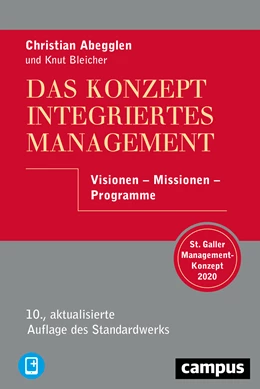 Abbildung von Abegglen / Bleicher | Das Konzept Integriertes Management | 10. Auflage | 2021 | beck-shop.de