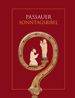 Abbildung von Bistum | Passauer Sonntagsbibel | 1. Auflage | 2019 | beck-shop.de
