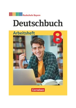 Abbildung von Deutschbuch 8. Jahrgangsstufe - Realschule Bayern - Arbeitsheft mit Lösungen | 1. Auflage | 2020 | beck-shop.de