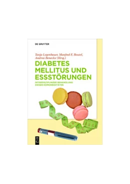 Abbildung von Legenbauer / Benecke | Diabetes Mellitus und Essstörungen | 1. Auflage | 2021 | beck-shop.de