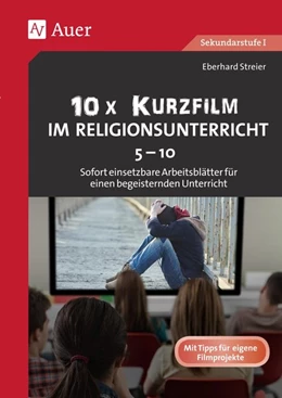 Abbildung von Streier | 10x Kurzfilm im Religionsunterricht 5-10 | 3. Auflage | 2019 | beck-shop.de