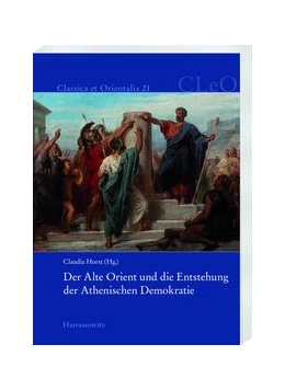 Abbildung von Horst | Der Alte Orient und die Entstehung der Athenischen Demokratie | 1. Auflage | 2020 | beck-shop.de