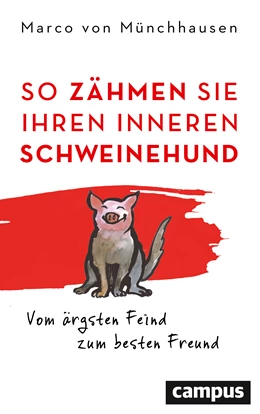 Abbildung von Münchhausen | So zähmen Sie Ihren inneren Schweinehund | 7. Auflage | 2020 | beck-shop.de