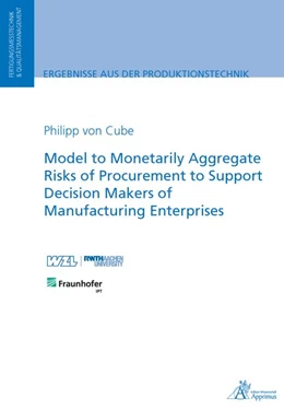 Abbildung von Cube | Model to Monetarily Aggregate Risks of Procurement to Support Decision Makers of Manufacturing Enterprises | 1. Auflage | 2019 | beck-shop.de