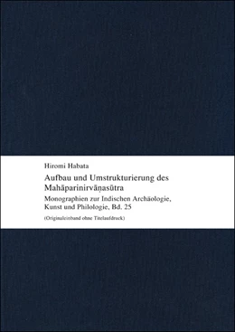 Abbildung von Habata | Aufbau und Umstrukturierung des Mahaparinirva¿asutra | 1. Auflage | 2019 | beck-shop.de