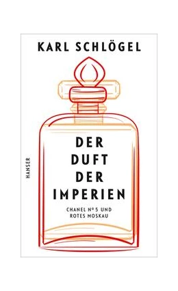 Abbildung von Schlögel | Der Duft der Imperien | 1. Auflage | 2020 | beck-shop.de