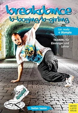 Abbildung von Sauter | Breakdance - Breaking für bboys und bgirls | 1. Auflage | 2020 | beck-shop.de