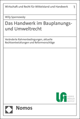 Abbildung von Spannowsky | Das Handwerk im Bauplanungs- und Umweltrecht | 1. Auflage | 2019 | 1 | beck-shop.de