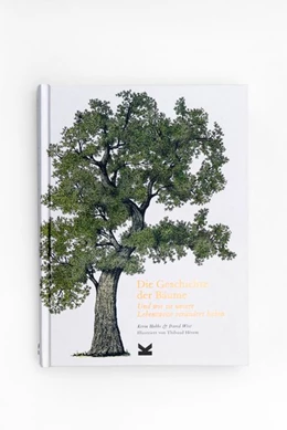 Abbildung von Hobbs / West | Die Geschichte der Bäume | 1. Auflage | 2020 | beck-shop.de