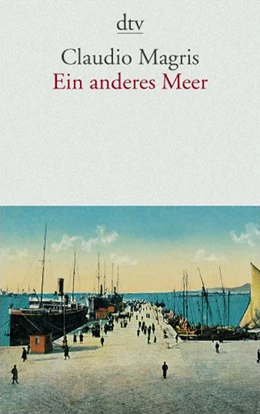 Abbildung von Magris | Ein anderes Meer | 1. Auflage | 2009 | beck-shop.de