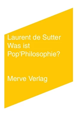 Abbildung von De Sutter | Was ist Pop'Philosophie? | 1. Auflage | 2019 | beck-shop.de