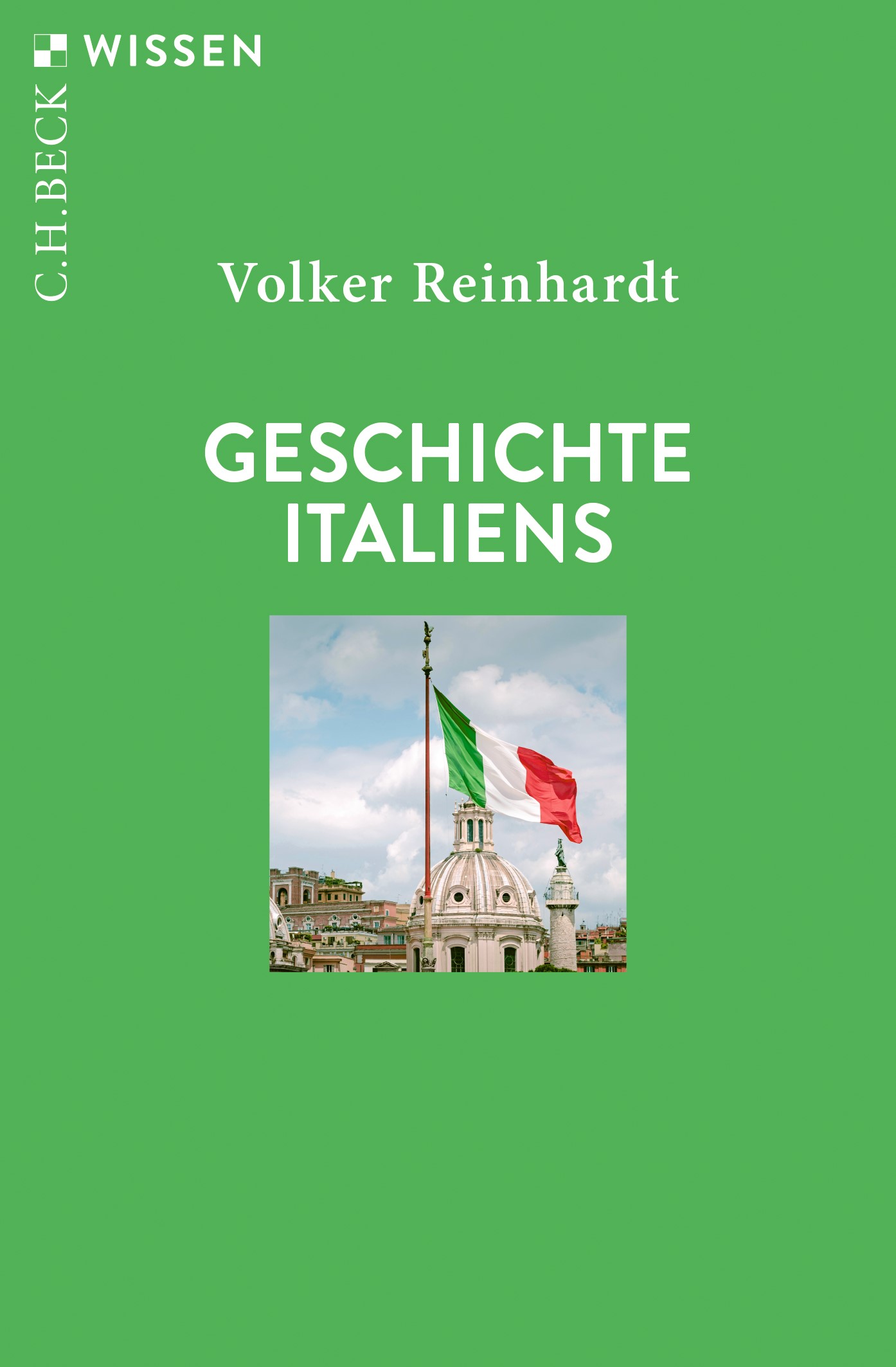 Cover: Reinhardt, Volker, Geschichte Italiens