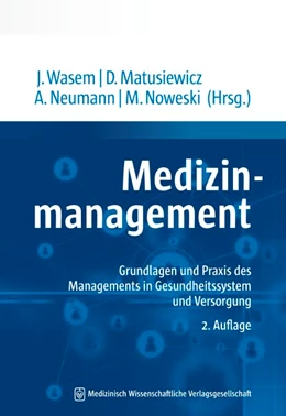 Abbildung von Wasem / Matusiewicz | Medizinmanagement | 2. Auflage | 2020 | beck-shop.de