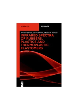Abbildung von Davies / Forrest | Infrared Spectra of Rubbers, Plastics and Thermoplastic Elastomers | 1. Auflage | 2019 | beck-shop.de