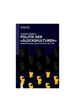 Abbildung von Haffter | Politik der ‚Glückskulturen‘ | 1. Auflage | 2021 | beck-shop.de