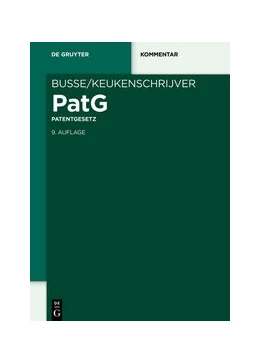 Abbildung von Keukenschrijver / Kaess | Patentgesetz | 9. Auflage | 2020 | beck-shop.de