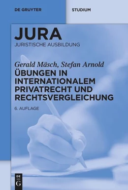 Abbildung von Mäsch / Arnold | Übungen in Internationalem Privatrecht und Rechtsvergleichung | 6. Auflage | 2022 | beck-shop.de