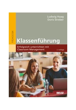 Abbildung von Haag / Streber | Klassenführung | 2. Auflage | 2020 | beck-shop.de