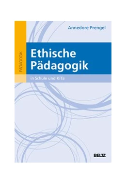 Abbildung von Prengel | Ethische Pädagogik in Kitas und Schulen | 1. Auflage | 2020 | beck-shop.de