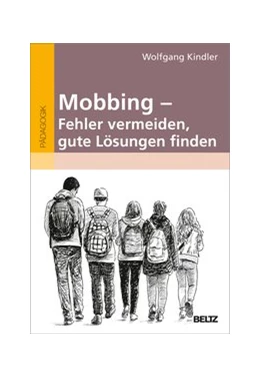Abbildung von Kindler | Mobbing - Fehler vermeiden, gute Lösungen finden | 1. Auflage | 2020 | beck-shop.de