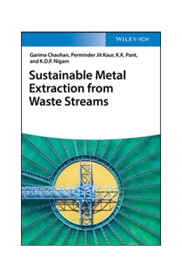 Abbildung von Chauhan / Kaur | Sustainable Metal Extraction from Waste Streams | 1. Auflage | 2020 | beck-shop.de