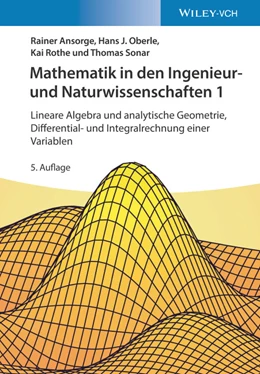 Abbildung von Ansorge / Oberle | Mathematik in den Ingenieur- und Naturwissenschaften 1 | 5. Auflage | 2020 | beck-shop.de