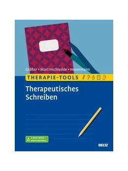 Abbildung von Gräßer / Martinschledde | Therapie-Tools Therapeutisches Schreiben | 1. Auflage | 2020 | beck-shop.de