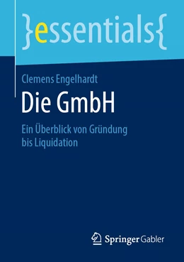 Abbildung von Engelhardt | Die GmbH | 1. Auflage | 2019 | beck-shop.de