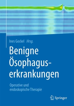 Abbildung von Gockel | Benigne Ösophaguserkrankungen | 1. Auflage | 2021 | beck-shop.de