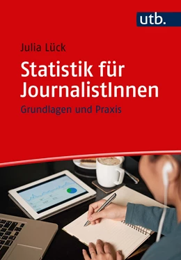 Abbildung von Lück | Statistik für JournalistInnen | 1. Auflage | 2022 | beck-shop.de