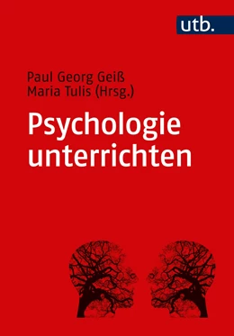Abbildung von Geiß / Tulis-Oswald | Psychologie unterrichten | 1. Auflage | 2020 | beck-shop.de