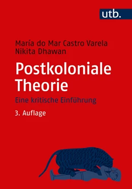 Abbildung von Dhawan / Castro Varela | Postkoloniale Theorie | 3. Auflage | 2020 | beck-shop.de