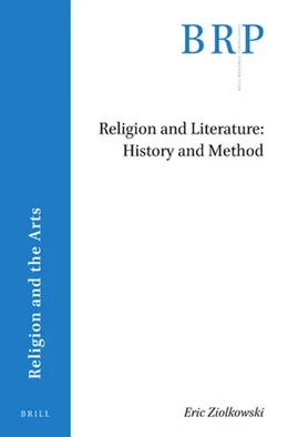 Abbildung von Ziolkowski | Religion and Literature: History and Method | 1. Auflage | 2019 | beck-shop.de