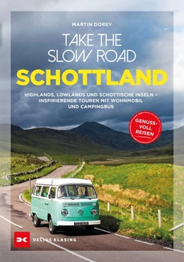 Abbildung von Dorey | Take the Slow Road Schottland | 1. Auflage | 2020 | beck-shop.de
