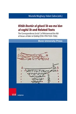 Abbildung von Mughazy / Sabra | Kitab Dustur al-ghara'ib wa-ma'dan al-ragha'ib and Related Texts | 1. Auflage | 2020 | beck-shop.de