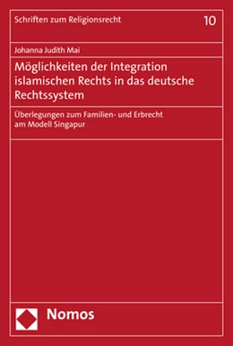 Abbildung von Mai | Möglichkeiten der Integration islamischen Rechts in das deutsche Rechtssystem | 1. Auflage | 2019 | 10 | beck-shop.de