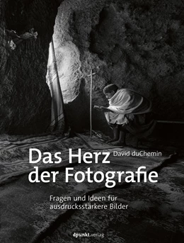 Abbildung von Duchemin | Das Herz der Fotografie | 1. Auflage | 2020 | beck-shop.de