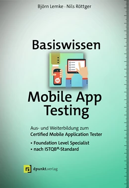 Abbildung von Lemke / Röttger | Basiswissen Mobile App Testing | 1. Auflage | 2021 | beck-shop.de