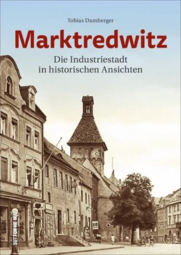 Abbildung von Damberger | Marktredwitz | 1. Auflage | 2020 | beck-shop.de