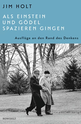 Abbildung von Holt | Als Einstein und Gödel spazieren gingen | 1. Auflage | 2020 | beck-shop.de