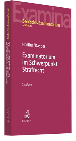 Abbildung von Höffler / Kaspar | Examinatorium im Schwerpunkt Strafrecht | 2. Auflage | 2021 | beck-shop.de