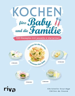 Abbildung von Courrège / de Sousa | Kochen fürs Baby und die Familie | 1. Auflage | 2020 | beck-shop.de