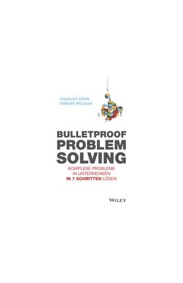 Abbildung von Conn / Mclean | Bulletproof Problem Solving | 1. Auflage | 2020 | beck-shop.de
