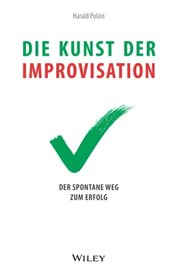 Abbildung von Polzin | Die Kunst der Improvisation | 1. Auflage | 2020 | beck-shop.de